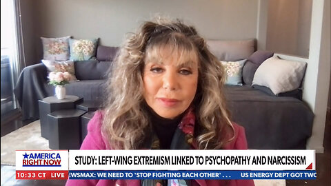 Left Wing Extremism Linked to Narcissim - NewsMax - 06-17-23