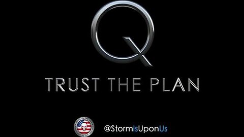 Q Anon: Trust the Fucking 'Plan'! (Reloaded) [-> Sept 11th, 2018]