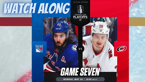 🏒2022 Stanley Cup playoffs New York Rangers vs Carolina Hurricanes GAME7 BABY! WATCHALONG