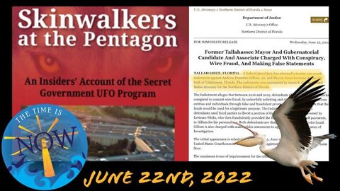 LIVE 6/22/22 - Skinwalkers at the Pentagon, Project Pelican, Israeli Govt Collapse, DOJ News & More