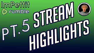 Stream Highlights | PT.5