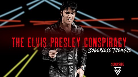 The Elvis Presley Conspiracy