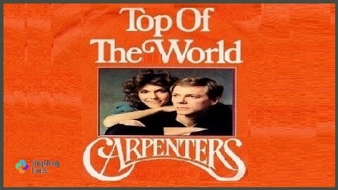 The Carpenters - "Top Of The World" with Lyrics