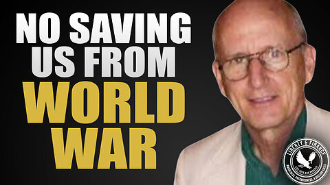 The World Edges Closer To WW3 | Joel Skousen