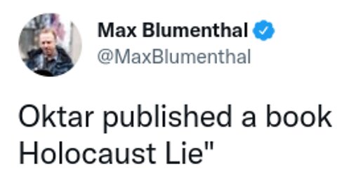 Harun Yahya, Elie Wiesel, Max Blumenthal --- (as D.R. Tankie)