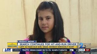 Search continues for hit-and-run driver who killed 12 y/o girl