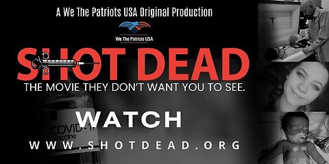 Shot Dead: The Movie They Don’t Want You to See