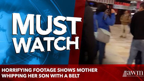 Horrifying footage shows mother WHIPPING her son with a belt