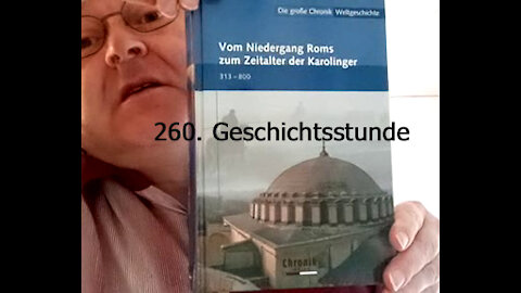 260. Stunde zur Weltgeschichte - 25.12.498 bis 505