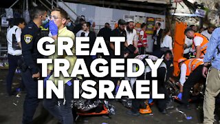 ‘Great Tragedy’ Hits Israel, Dozens Trampled to Death at Jewish Festival 4/30/21