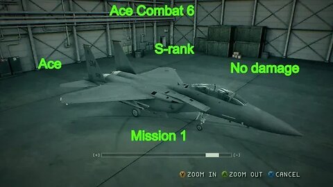 Ace Combat 6 Mission 1, Ace, S-Rank, No Damage, F-15E only