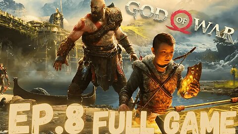 GOD OF WAR Gameplay Walkthrough EP.8 - Exploring The Map FULL GAME