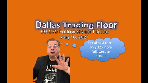 Dallas Trading Floor No 354 - Aug 10, 2021