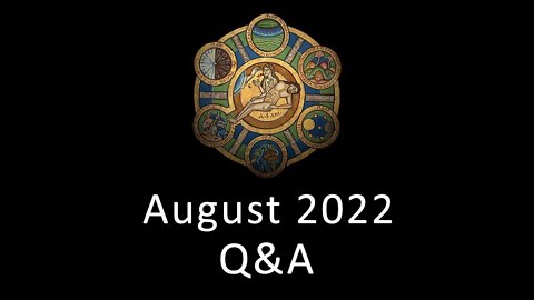 August 2022 Q&A