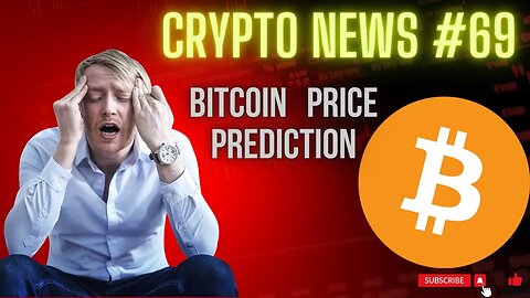 Bitcoin price prediction 🔥 Crypto news #69 🔥 Bitcoin price analysis 🔥 Bitcoin news 🔥 Bitcoin today