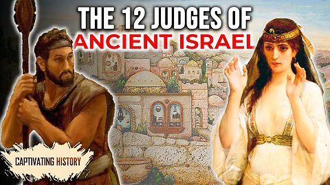 The 12 Judges of Ancient Israel