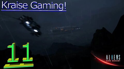 Ep:11: Securing The USS Otago Perimeter! - Aliens: Dark Decent! - By Kraise Gaming!