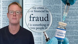 Ed Dowd: The COVID Vax Is “The Greatest Fraud I’ve Ever Seen in My Life”