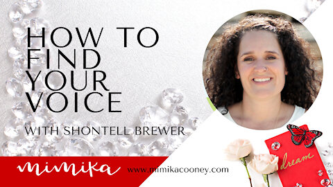 How to Find your Voice with Shontell Brewer