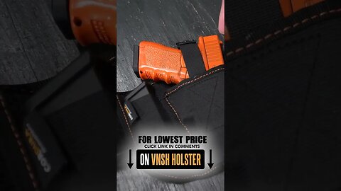 What Makes VNSH the Best Holster For Safety?