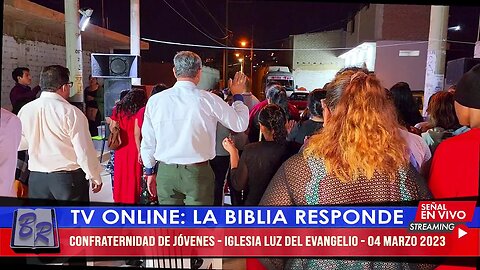 CONFRATERNIDAD DE JÓVENES - IGLESIA LUZ DEL EVANGELIO - 04 MARZO 2023