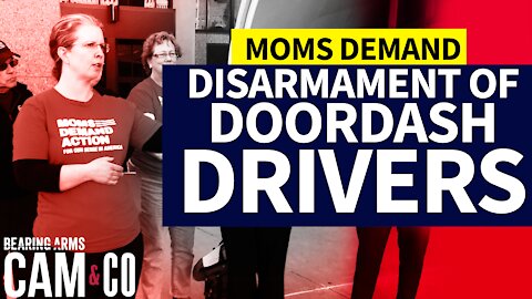 Moms Demand Disarmament Of Doordash Drivers