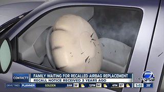 Family waiting for recalled airbag replacement