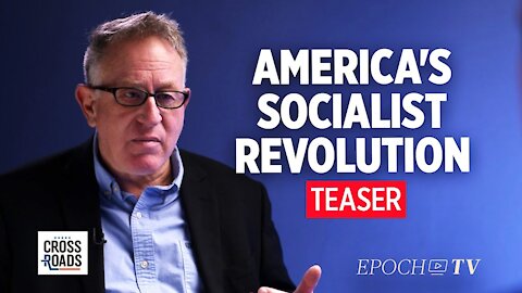 America Is In a Socialist Revolution - Interview With Trevor Loudon | Crossroads