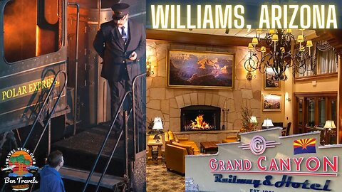 Grand Canyon Railway & Hotel Tour In Williams Arizona | The Polar Express Train Ride | Part 2 of 2