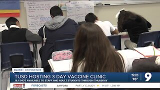 TUSD hosts 3-day vaccination clinic for students, staff