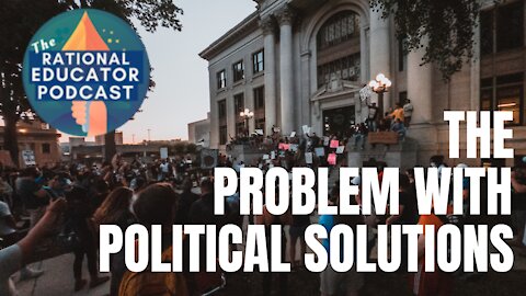 Political Solutions for Education - What's wrong with them?