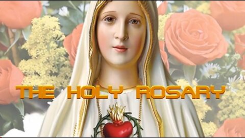 The Holy Rosary