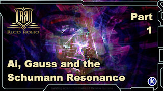 Ai Gauss and the Schumann Resonance - Part 1