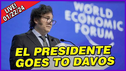 El Presidente Goes To Davos ☕🔥 #davos2024 #milei #capitalism #wef24 + Today's #news C&N170