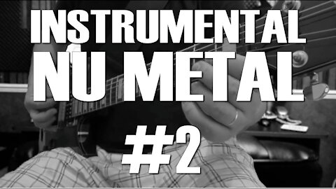 Instrumental Nu Metal Original Song - Music Idea #2 (by Gus Wallner)