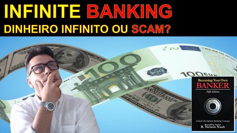 INFINITE BANKING CRIA DINHEIRO INFINITO