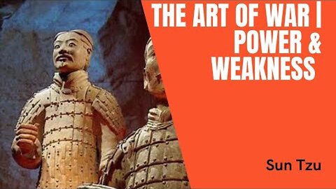 The Art of War Sun Tzu | Power & Weakness in Urdu