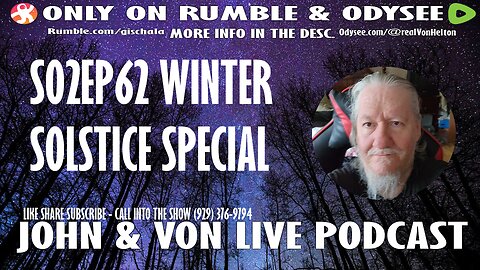 JOHN AND VON LIVE S02EP62 WINTER SOLSTICE SPECIAL
