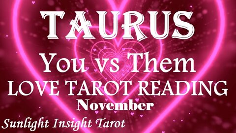 TAURUS | 💞A LOVE EVER EVOLVING!💞 | Ascending To A Wole New Level! | You vs Them | November 2022