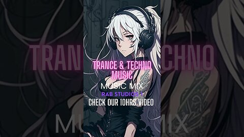 Trance & Techno Music 😎😍✨🔥