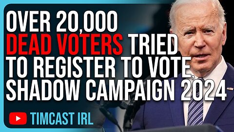 Over 20,000 DEAD VOTERS Tried To Register To Vote, Shadow Campaign 2024 Sparks FEAR