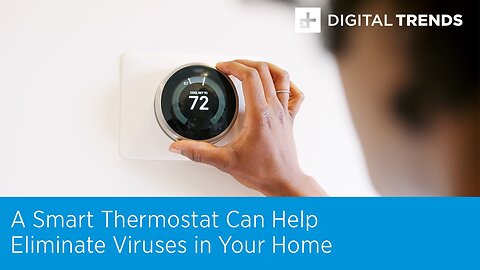 Smart Thermostat can Help Mitigate Viruses