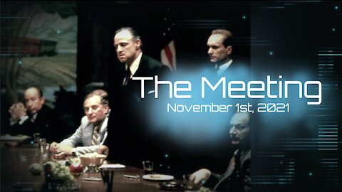 The Meeting - November 1st, 2021