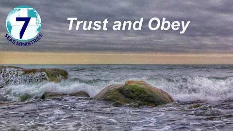 Trust and Obey