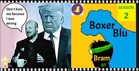 LNE.news - BoxerBlu and Bram - S2E6 - Mr. Johnson Made a False Prophecy about Trump - I'm Not a Cat