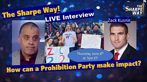 How can a Prohibition Party make impact? Party Chair, Zack Kusnir discusses.