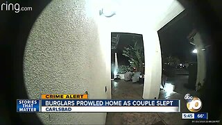 Burglars prowl Carlsbad home as couple slept