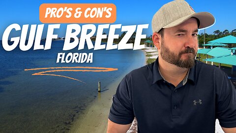 Living In Gulf Breeze Florida | PROS & CONS