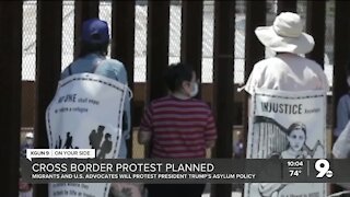 Cross-border protest of U.S. asylum program planned in Nogales