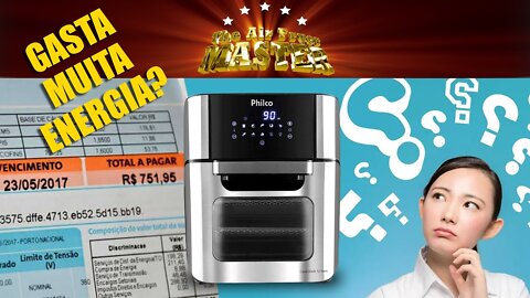 COMO CALCULAR O CONSUMO DA AIR FRYER? SERÁ QUE AUMENTA MUITO A CONTA DE ENERGIA ELÉTRICA?